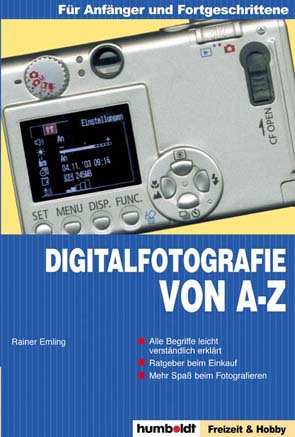 Digitalfotografie von A-Z, Rainer Emling, Humboldt Verlag
